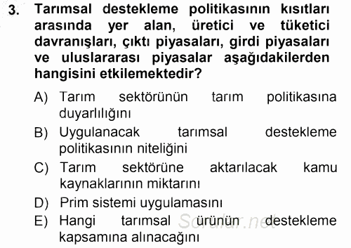 Tarım Ekonomisi ve Tarımsal Politikalar 2012 - 2013 Dönem Sonu Sınavı 3.Soru