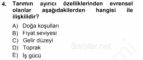 Tarım Ekonomisi ve Tarımsal Politikalar 2012 - 2013 Dönem Sonu Sınavı 4.Soru