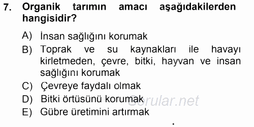 Tarım Ekonomisi ve Tarımsal Politikalar 2012 - 2013 Dönem Sonu Sınavı 7.Soru