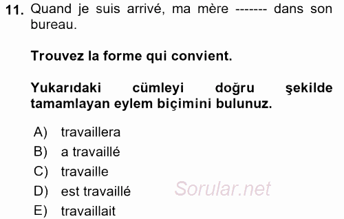 Fransızca 2 2017 - 2018 Dönem Sonu Sınavı 11.Soru