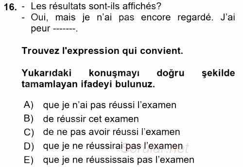 Fransızca 2 2017 - 2018 Dönem Sonu Sınavı 16.Soru