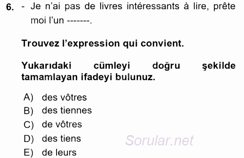Fransızca 2 2017 - 2018 Dönem Sonu Sınavı 6.Soru