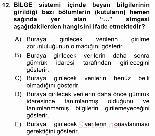 Dış Ticarette Bilgisayar Uygulamaları 2015 - 2016 Tek Ders Sınavı 12.Soru