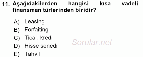 Dış Ticaretin Finansmanı ve Teşviki 2017 - 2018 Ara Sınavı 11.Soru