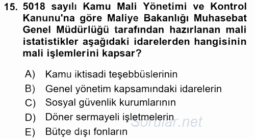 Kamu Mali Yönetimi 2015 - 2016 Dönem Sonu Sınavı 15.Soru