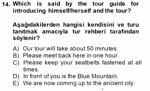 Turizm Için Ingilizce 2 2014 - 2015 Tek Ders Sınavı 14.Soru