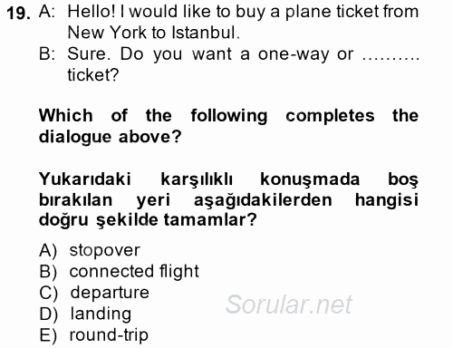 Turizm Için Ingilizce 2 2014 - 2015 Tek Ders Sınavı 19.Soru