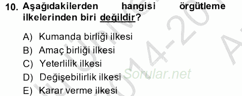 Yönetim ve Organizasyon 2014 - 2015 Ara Sınavı 10.Soru