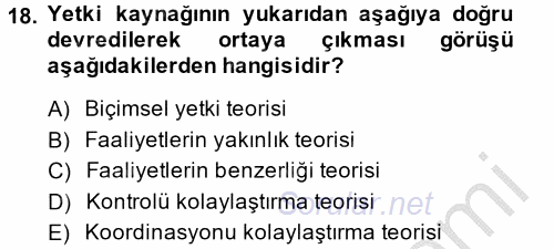 Yönetim ve Organizasyon 2014 - 2015 Ara Sınavı 18.Soru