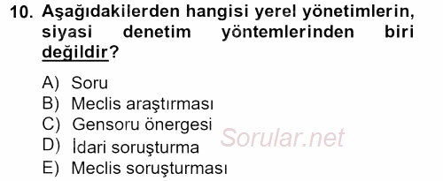 Yerel Yönetimler 2013 - 2014 Tek Ders Sınavı 10.Soru