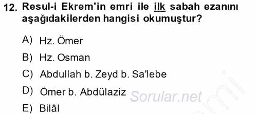 İslam Tarihi ve Medeniyeti 1 2014 - 2015 Ara Sınavı 12.Soru