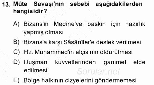 İslam Tarihi ve Medeniyeti 1 2014 - 2015 Ara Sınavı 13.Soru