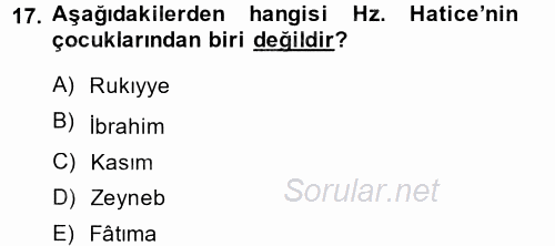 İslam Tarihi ve Medeniyeti 1 2014 - 2015 Ara Sınavı 17.Soru