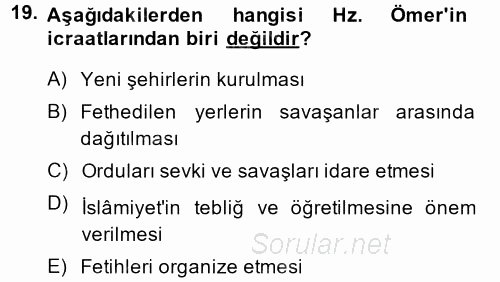 İslam Tarihi ve Medeniyeti 1 2014 - 2015 Ara Sınavı 19.Soru