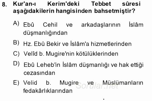 İslam Tarihi ve Medeniyeti 1 2014 - 2015 Ara Sınavı 8.Soru