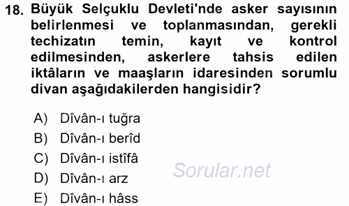 Büyük Selçuklu Tarihi 2016 - 2017 Dönem Sonu Sınavı 18.Soru