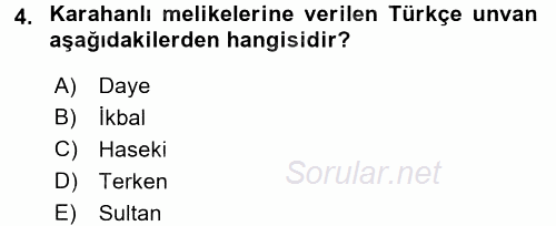 Büyük Selçuklu Tarihi 2016 - 2017 Dönem Sonu Sınavı 4.Soru