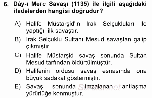 Büyük Selçuklu Tarihi 2016 - 2017 Dönem Sonu Sınavı 6.Soru