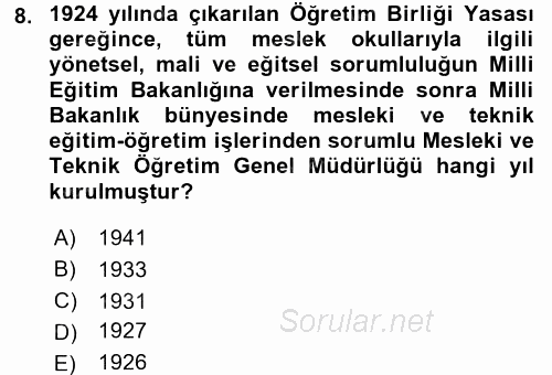 Türk Eğitim Tarihi 2015 - 2016 Tek Ders Sınavı 8.Soru