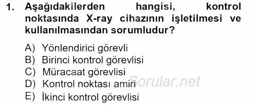 Özel Güvenlik Hizmetlerinde Güvenlik Önlemleri 2012 - 2013 Ara Sınavı 1.Soru