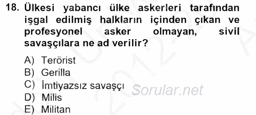 Özel Güvenlik Hizmetlerinde Güvenlik Önlemleri 2012 - 2013 Ara Sınavı 18.Soru