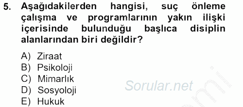 Özel Güvenlik Hizmetlerinde Güvenlik Önlemleri 2012 - 2013 Ara Sınavı 5.Soru