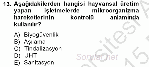 Temel Veteriner Mikrobiyoloji ve İmmünoloji 2014 - 2015 Ara Sınavı 13.Soru