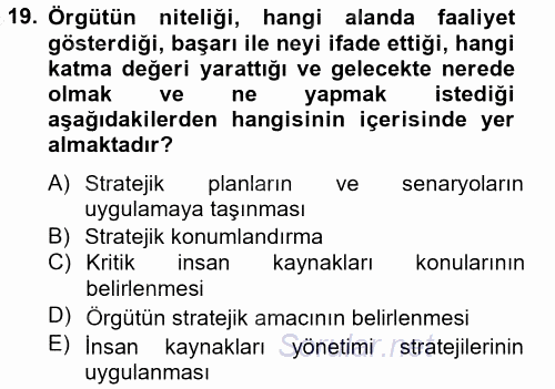 Stratejik Yönetim 1 2012 - 2013 Dönem Sonu Sınavı 19.Soru