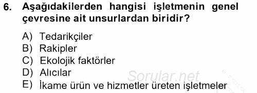 Stratejik Yönetim 1 2012 - 2013 Dönem Sonu Sınavı 6.Soru
