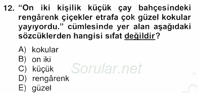 Türkçe Biçim Bilgisi 2012 - 2013 Ara Sınavı 12.Soru