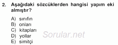 Türkçe Biçim Bilgisi 2012 - 2013 Ara Sınavı 2.Soru
