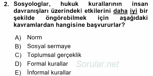 Hukuk Sosyolojisi 2015 - 2016 Tek Ders Sınavı 2.Soru