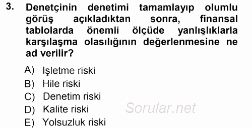 Muhasebe Denetimi ve Mali Analiz 2013 - 2014 Tek Ders Sınavı 3.Soru