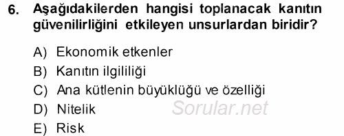 Muhasebe Denetimi ve Mali Analiz 2013 - 2014 Tek Ders Sınavı 6.Soru
