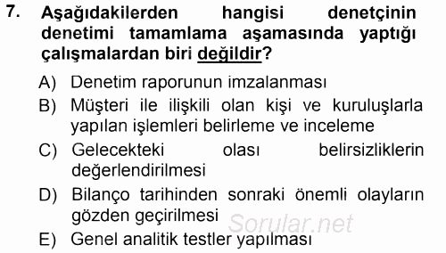 Muhasebe Denetimi ve Mali Analiz 2013 - 2014 Tek Ders Sınavı 7.Soru
