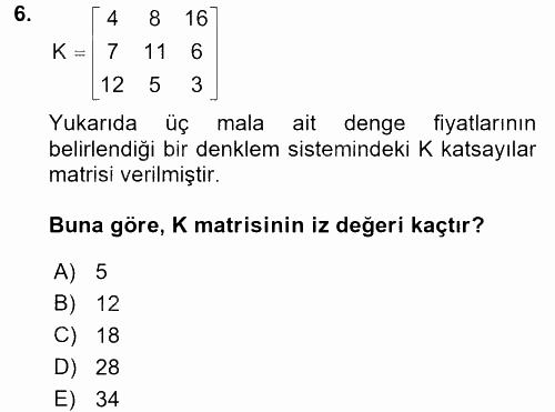 Matematiksel İktisat 2017 - 2018 Dönem Sonu Sınavı 6.Soru