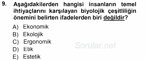 Ekoloji ve Turizm 2012 - 2013 Dönem Sonu Sınavı 9.Soru