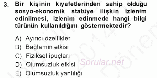 Sosyal Psikoloji 1 2014 - 2015 Dönem Sonu Sınavı 3.Soru