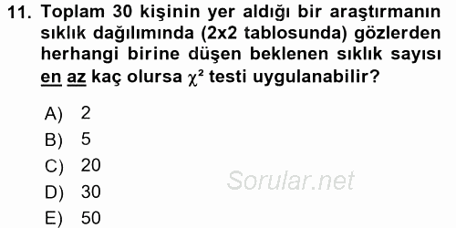 Sağlık Hizmetlerinde Araştırma Ve Değerlendirme 2017 - 2018 Dönem Sonu Sınavı 11.Soru