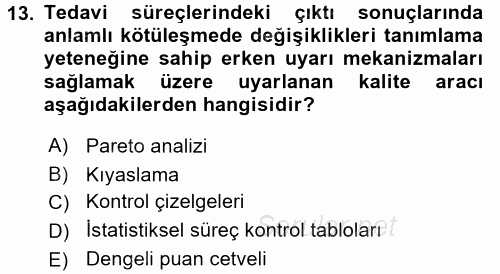 Sağlık Hizmetlerinde Araştırma Ve Değerlendirme 2017 - 2018 Dönem Sonu Sınavı 13.Soru