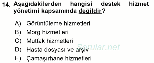 Sağlık Hizmetlerinde Araştırma Ve Değerlendirme 2017 - 2018 Dönem Sonu Sınavı 14.Soru