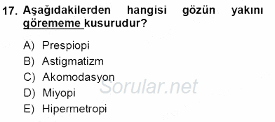 İnsan Anatomisi Ve Fizyolojisi 2012 - 2013 Ara Sınavı 17.Soru