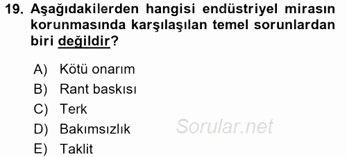 Restorasyon ve Koruma İlkeleri 2016 - 2017 Dönem Sonu Sınavı 19.Soru