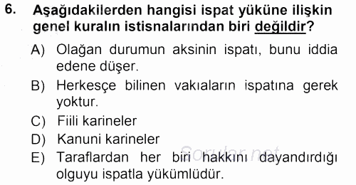 Medeni Hukuk 1 2012 - 2013 Ara Sınavı 6.Soru