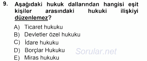 Medeni Hukuk 1 2012 - 2013 Ara Sınavı 9.Soru