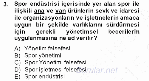 Spor Yönetimi 2014 - 2015 Ara Sınavı 3.Soru