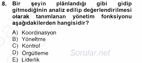 Spor Yönetimi 2014 - 2015 Ara Sınavı 8.Soru
