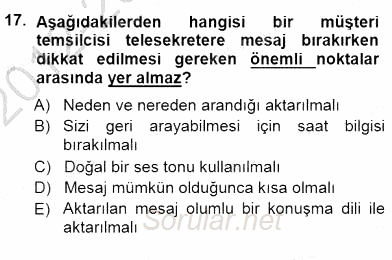 Çağrı Merkezinde Hizmet 2012 - 2013 Dönem Sonu Sınavı 17.Soru