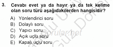 Çağrı Merkezinde Hizmet 2012 - 2013 Dönem Sonu Sınavı 3.Soru