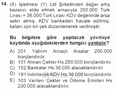 İnşaat ve Gayrimenkul Muhasebesi 2013 - 2014 Tek Ders Sınavı 14.Soru